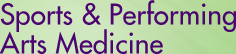 Sports & Performing Arts Medicine